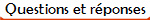 Questions et r�ponses